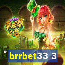 brrbet33 3